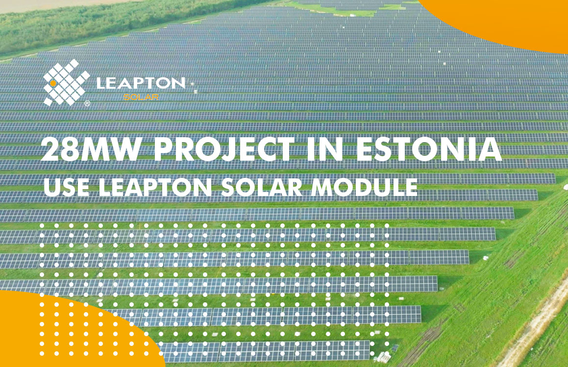 Projeto solar de 28MW na Estónia com módulo solar leapton